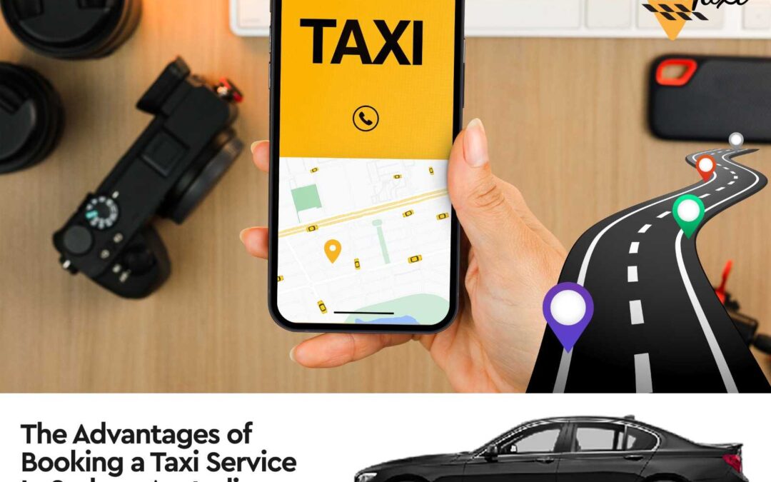 The Advantages of Booking a Taxi Service In Sydney Australia For Your Daily Commute